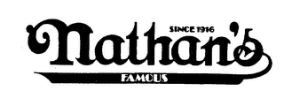 SINCE 1916 NATHAN'S FAMOUS