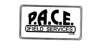 P.A.C.E. FIELD SERVICES L.L.C.