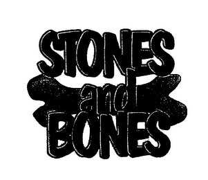 STONES AND BONES