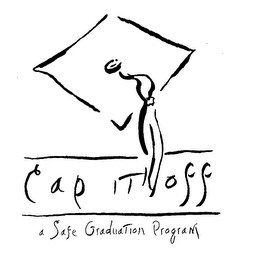 CAP IT OFF A SAFE GRADUATION PROGRAM