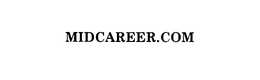MIDCAREER.COM