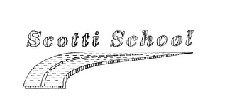 SCOTTI SCHOOL