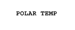 POLAR TEMP