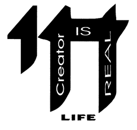 CREATOR IS REAL LIFE