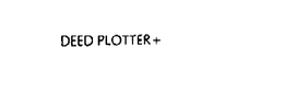 DEED PLOTTER +