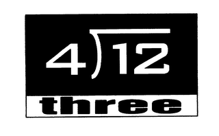 4 12 THREE