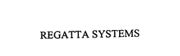 REGATTA SYSTEMS