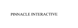 PINNACLE INTERACTIVE