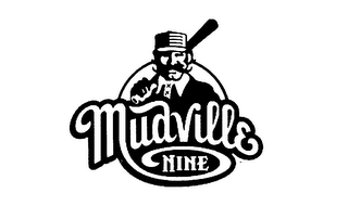 MUDVILLE NINE