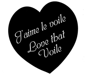 J'AIME LE VOILE LOVE THAT VOILE