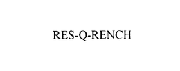 RES-Q-RENCH