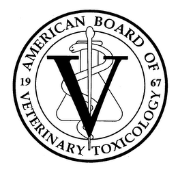 1967 AMERICAN BOARD OF VETERINARY TOXICOLOGY V
