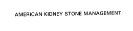 American Kidney Stone Management, Ltd.