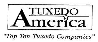 TUXEDO AMERICA "TOP TEN TUXEDO COMPANIES"