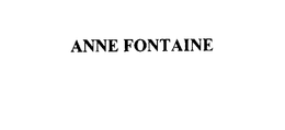 ANNE FONTAINE