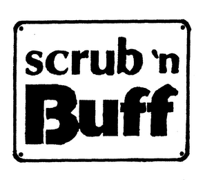 SCRUB 'N BUFF