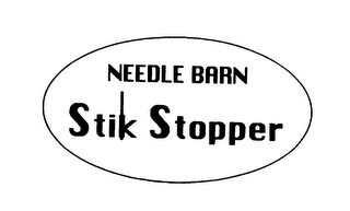NEEDLE BARN STIK STOPPER