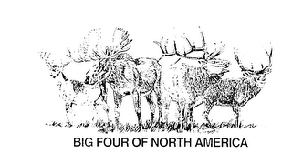 BIG FOUR OF NORTH AMERICA