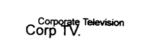 CORPORATE TELEVISION CORP TV.