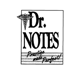 DR. NOTES PRACTICE MADE PERFECT (&