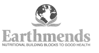 EARTHMENDS NUTRITIONAL BUILDING BLOCKS TO GOOD HEALTH