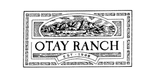 OTAY RANCH EST 1988