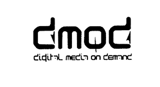 DMOD DIGITAL MEDIA ON DEMAND