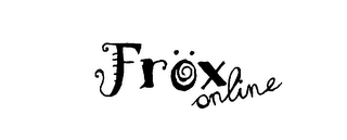 FROX ONLINE