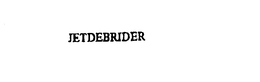 JETDEBRIDER
