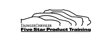 DAIMLER CHRYSLER FIVE STAR PRODUCT TRAINING