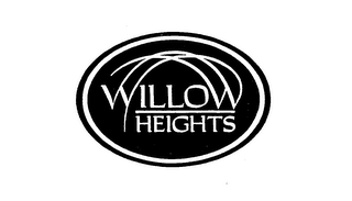 WILLOW HEIGHTS