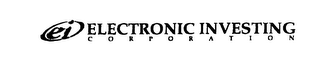 ELECTRONIC INVESTING CORPORATION