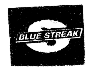 S BLUE STREAK