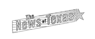 THE NEWS OF TEXAS