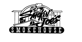 SMOKIN' JOE'S SMOKEHOUSE