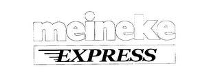 MEINEKE EXPRESS