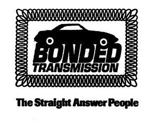 BONDED TRANSMISSION THE STRAIGHT ANSWER PEOPLE