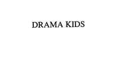DRAMA KIDS