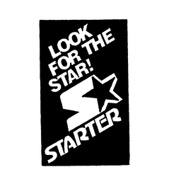 LOOK FOR THE STAR! S STARTER