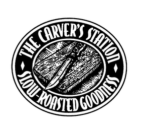 THE CARVER'S STATION SLOW-ROASTED GOODNESS