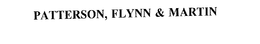 PATTERSON, FLYNN & MARTIN