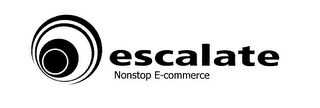 ESCALATE NONSTOP E-COMMERCE