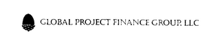 GLOBAL PROJECT FINANCE GROUP, LLC