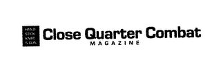 HAND, STICK KNIFE GUN CLOSE QUARTER COMBAT MAGAZINE