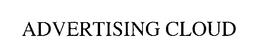 ADVERTISING CLOUD