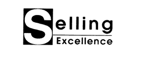 SELLING EXCELLENCE