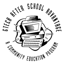 GTECH AFTER SCHOOL ADVANTAGE A COMMUNITY EDUCATION PROGRAM