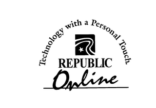 REPUBLIC ONLINE TECHNOLOGY WITH A PERSONAL TOUCH