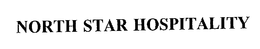 NORTH STAR HOSPITALITY, L.L.C.