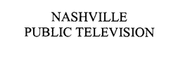 NASHVILLE PUBLIC TELEVISION, INCORPORATED